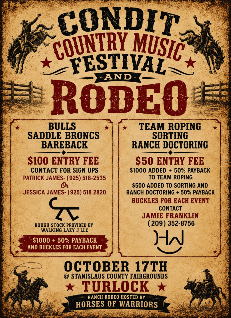 Condit Country Music Festival and Rodeo. October 17, 2026 at Stanislause County Fairgrounds in Turlock, CA. Contact Jamie Franklin 209-352-8756 for more details and to enter.